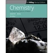 Chemistry The Molecular Nature of Matter [Rental Edition] by Jespersen, Neil D.; Hyslop, Alison, 9781119741893