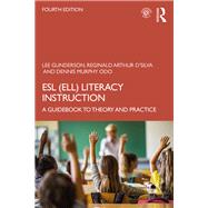 ESL (ELL) Literacy Instruction by Gunderson, Lee; D'Silva, Reginald Arthur; Odo, Dennis Murphy, 9781138311893