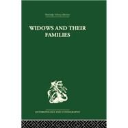 Widows and their families by Marris,Peter, 9781138861893