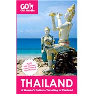Go! Girl Guides Thailand by Lewis, Kelly; Guill, Ellen; Gilbert, Chase (CON); Dillingham, Justyn (CON), 9780615511894