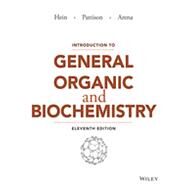 Introduction to General, Organic, and Biochemistry by Hein, Morris; Pattison, Scott; Arena, Susan; Best, Leo R., 9781118501894