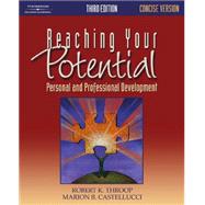 Reaching Your Potential: Concise Edition by Throop, Robert K.; Castellucci, Marion B., 9781401881894