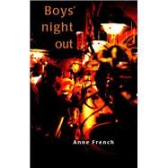 Boys' Night Out by French, Anne, 9781869401894
