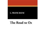 The Road to Oz by Baum, L. Frank, 9781434471895
