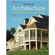 Architecture Workbook by Kicklighter, Clois E.; Thomas, W. Scott, 9781619601895