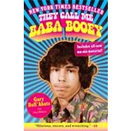 They Call Me Baba Booey by Dell'Abate, Gary; Millman, Chad, 9780812981896