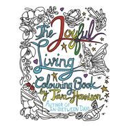 The Joyful Living Colouring Book by Harrison, Teva, 9781487001896
