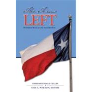 The Texas Left by Cullen, David O'Donald, 9781603441896