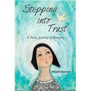 Stepping into Trust by Rausch, Brenda, 9781973641896