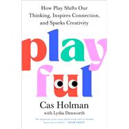 Playful by Cas Holman, 9798217011896