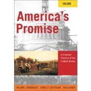 America's Promise A Concise History of the United States by Rorabaugh, William J.; Critchlow, Donald T.; Baker, Paula, 9780742511897
