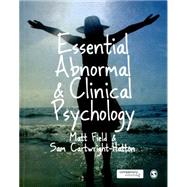 Essential Abnormal & Clinical Psychology by Field, Andy; Cartwright-Hatton, Sam, 9780761941897