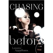 Chasing Before by Appelhans, Lenore, 9781442441897