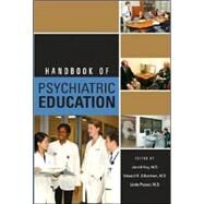 Handbook of Psychiatric Education by Kay, Jerald, 9781585621897