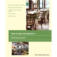 How to Open and Operate a Restaurant by Meyer, Arthur; Van Vann, Mick, 9780762781898
