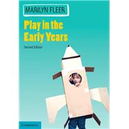 Play in the Early Years by Fleer, Marilyn, 9781316631898