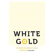 White Gold by Falls, Susan, 9781496201898