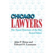 Chicago Lawyers by Heinz, John P.; Laumann, Edward O., 9780810111899