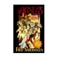 The Face of Apollo by Fred Saberhagen, 9780812571899