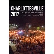 Charlottesville 2017 by Nelson, Louis P.; Harold, Claudrena N., 9780813941899