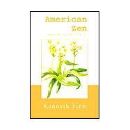 American Zen by Finn, Kenneth, 9781401071899