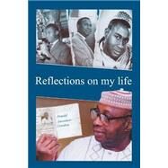 Reflections on My Life by Gordon, Arnold Awoonor; Forde, Winston, 9781517211899