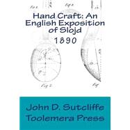 Hand Craft by Sutcliffe, John D., 9781522921899