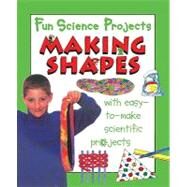 Making Shapes by Gibson, Gary, 9781596041899