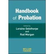 Handbook of Probation by Gelsthorpe; Loraine, 9781843921899