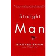 Straight Man by RUSSO, RICHARD, 9780375701900