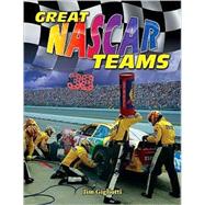 Great NASCAR Teams by Gigliotti, Jim, 9780778731900