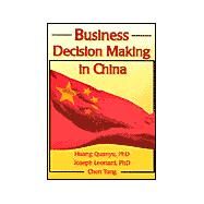Business Decision Making in China by Quanyu; Huang, 9780789001900
