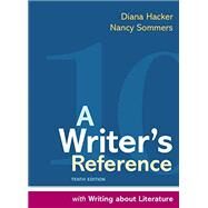 A Writer's Reference with Writing about Literature by Hacker, Diana; Sommers, Nancy, 9781319191900