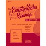 Elementary Scales and Bowings - Cello (First Position) by Whistler, Harvey S.; Hummel, Herman A., 9781540001900