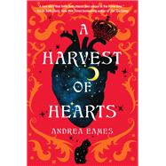 A Harvest of Hearts: Deluxe Stenciled Edges by Eames, Andrea, 9781645661900