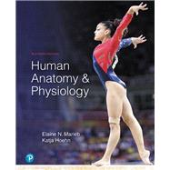 Human Anatomy & Physiology [In App Rental] [Rental Edition] by Elaine N Marieb, 9780138181901