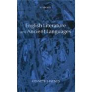 English Literature and Ancient Languages by Haynes, Kenneth, 9780199261901