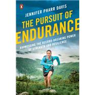 The Pursuit of Endurance by Davis, Jennifer Pharr, 9780735221901