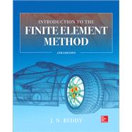 Introduction to the Finite Element Method 4E by Reddy, J., 9781259861901