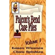 Falcon's Bend Case Files 1 by Wiesner, Karen, 9781934041901