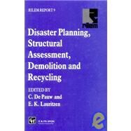 Disaster Planning, Structural Assessment, Demolition and Recycling by Lauritzen,E.K., 9780419191902