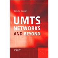 UMTS Networks and Beyond by Kappler, Cornelia, 9780470031902