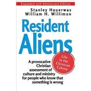 Resident Aliens by Hauerwas, Stanley; Willimon, William H., 9781426781902