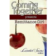 Coming Together Presents Remittance Girl by Sarai, Lisabet; Brio, Alessia, 9781450511902