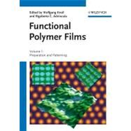 Functional Polymer Films, 2 Volume Set by Knoll, Wolfgang; Advincula, Rigoberto C., 9783527321902