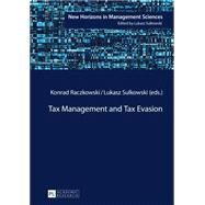 Tax Management and Tax Evasion by Raczkowski, Konrad; Sulkowski, Lukasz, 9783631651902