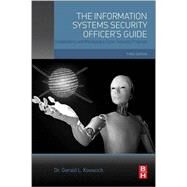 The Information Systems Security Officer's Guide by Kovacich, Gerald L., 9780128021903