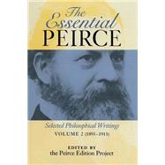The Essential Peirce by Peirce, Charles S., 9780253211903