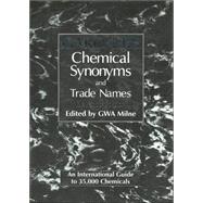 Gardner's Chemical Synonyms and Trade Names by Milne, G. W. A., 9780566081903
