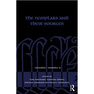 The Templars and their Sources by Borchardt; Karl, 9781138201903